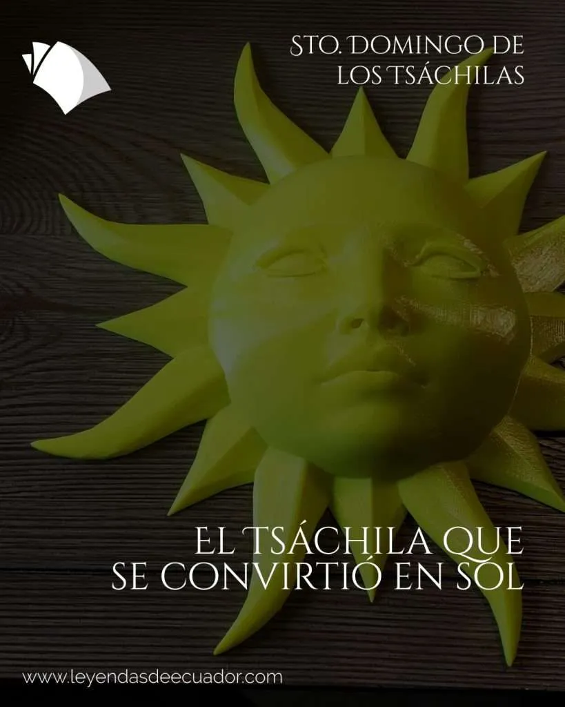 El Tsáchila que se convirtió en sol