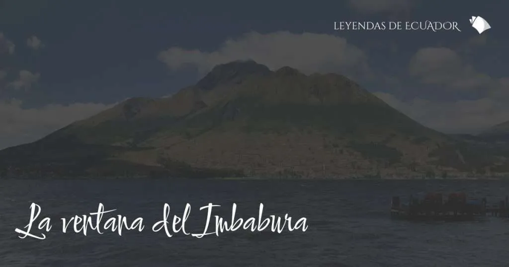 La ventana del Imbabura