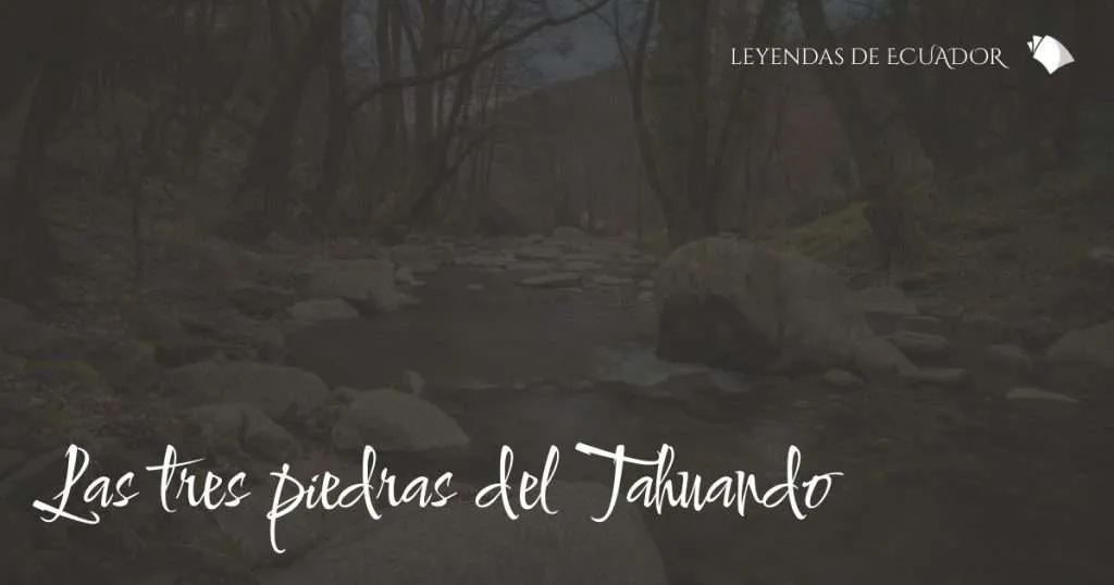 Las tres piedras del Tahuando