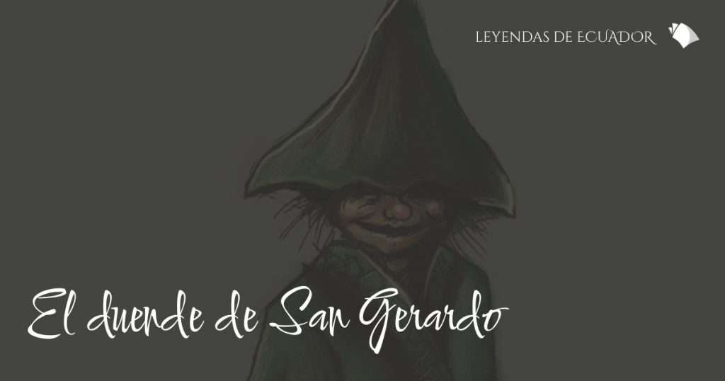 El duende de San Gerardo