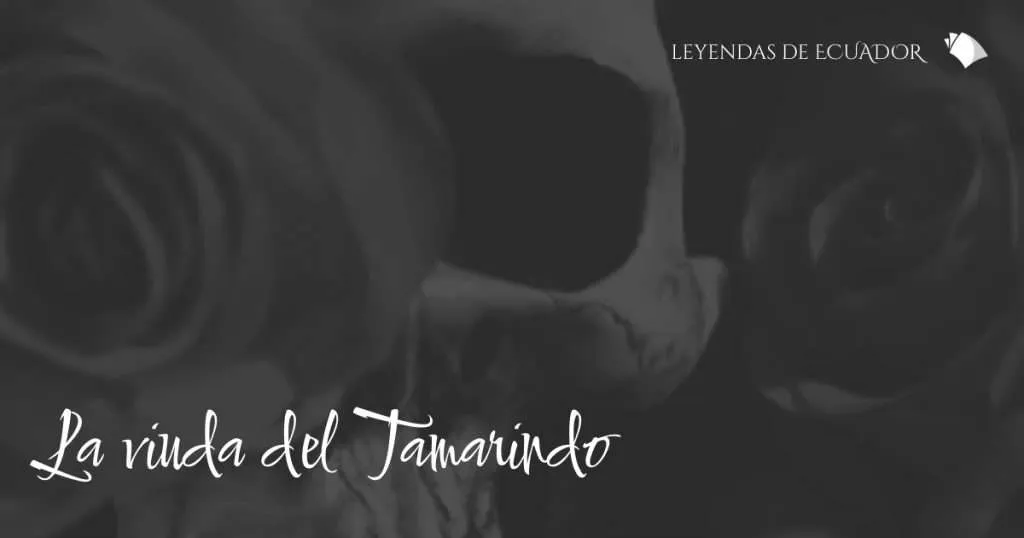La viuda del tamarindo