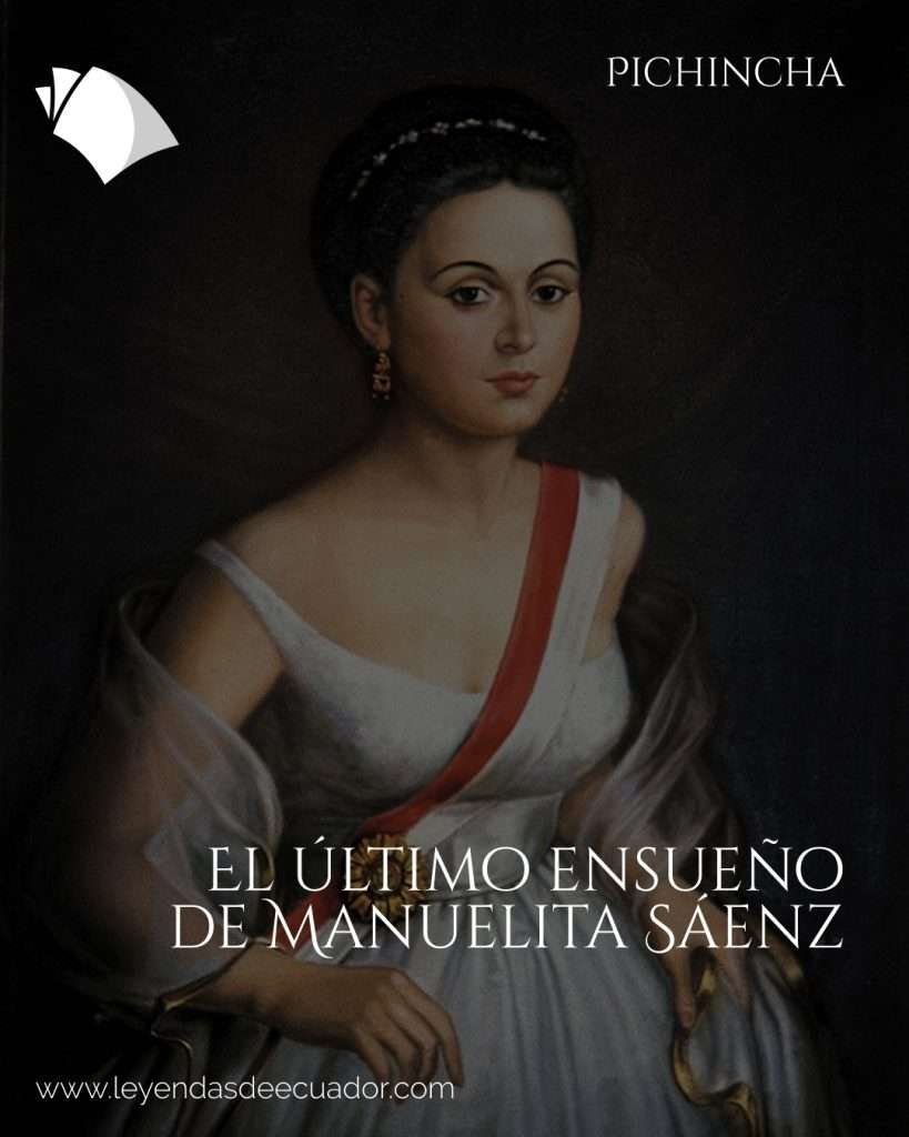 El último ensueño de Manuelita Sáenz