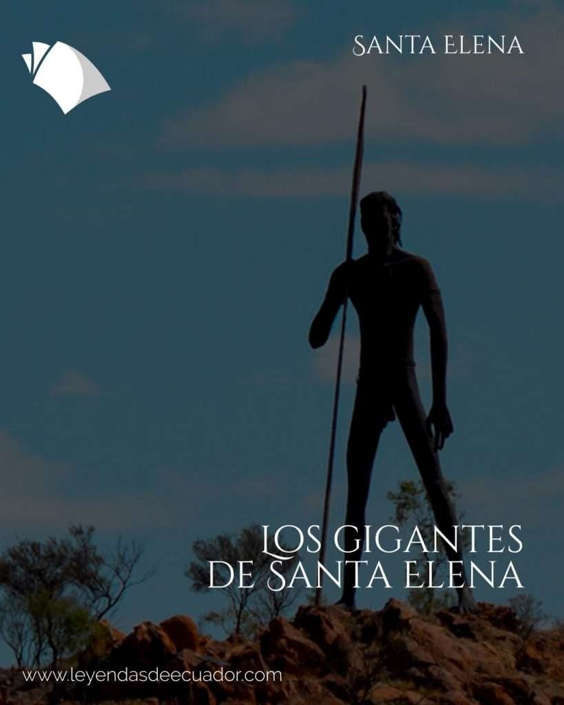 Los gigantes de Santa Elena