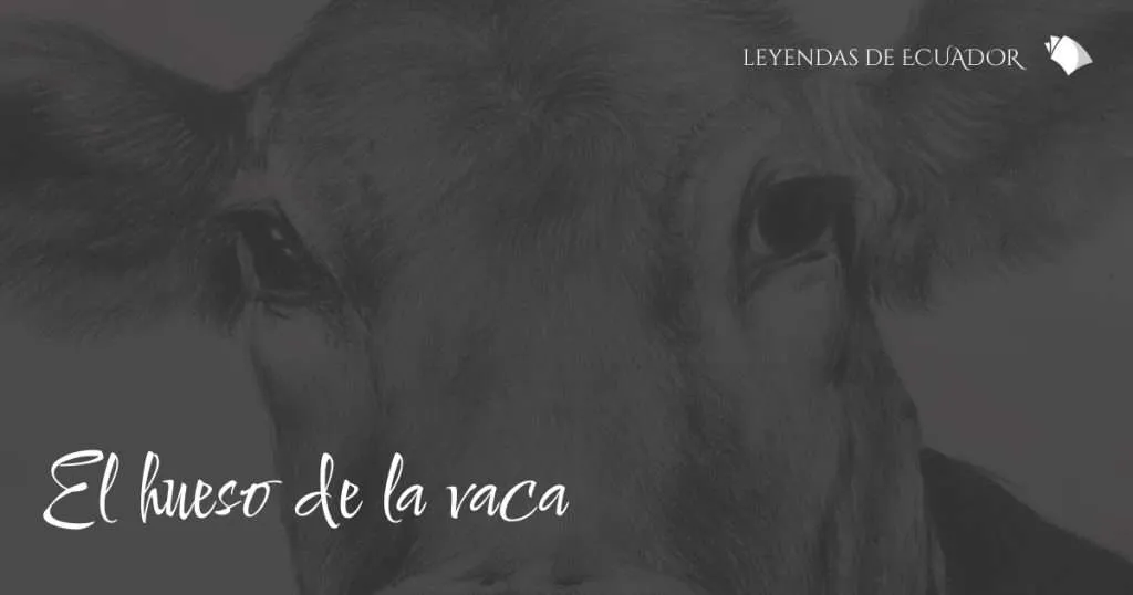 El hueso de la vaca