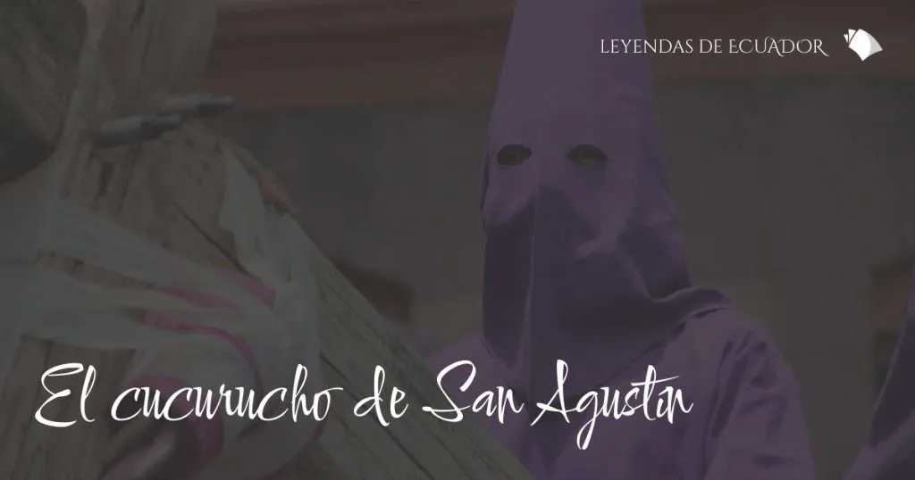El cucurucho de San Agustín
