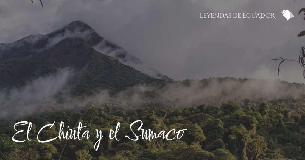 El Chiuta y el Sumaco